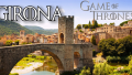 Girona the Game of Thrones way: Ultimate 2019 self-guided tour of Girona to visit GoT filming locations